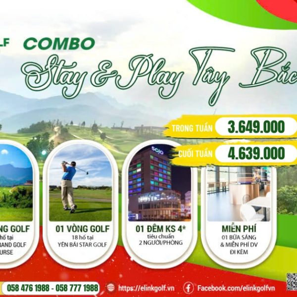 Combo Stay&Play golf Tây Bắc